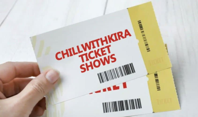 ChillwithKira Ticket show