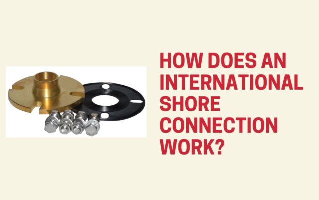 How Does an International Shore Connection Work?